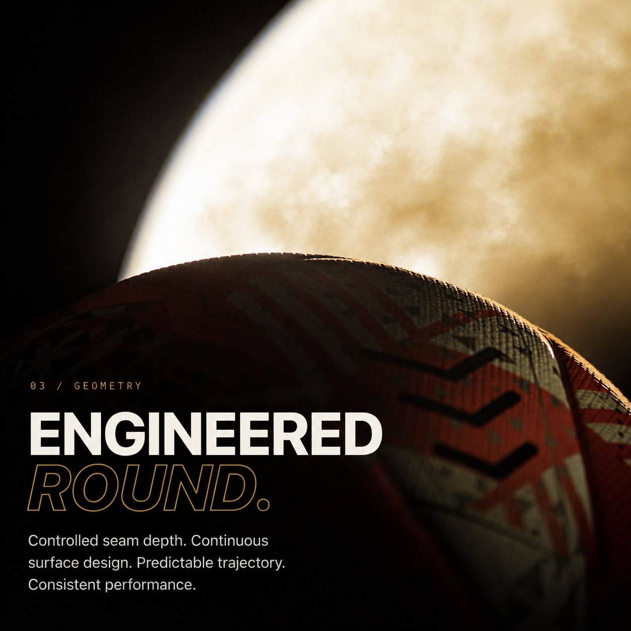 Engineered Round
